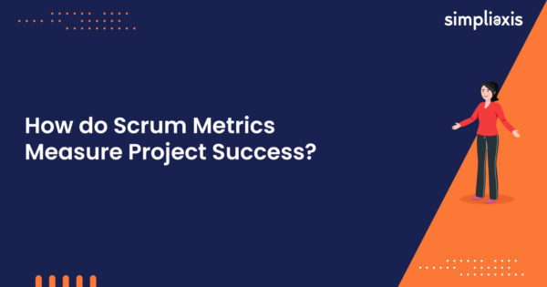 How do Scrum Metrics Measure Project Success?