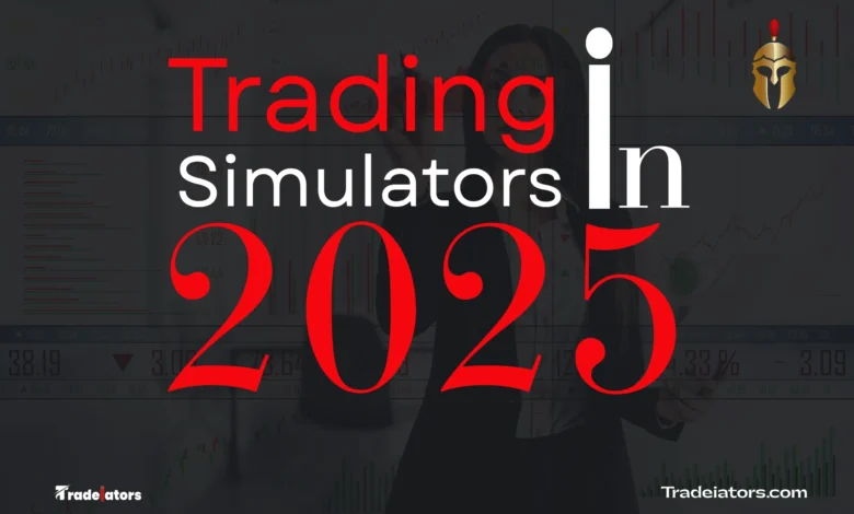 The Complete Guide to Trading Simulators in 2025
